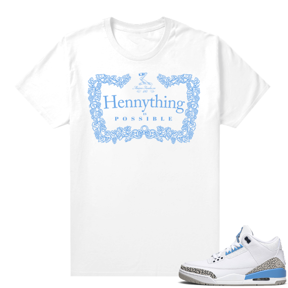 Shirt matching Jordans UNC 3s - White Tee - Hennything